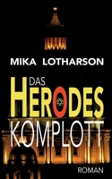 Das Herodes Komplott 3756223698 Book Cover