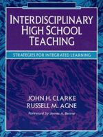 Interdisciplinary High School Teaching: Strategies for Integrated Learning 0205157106 Book Cover