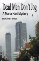 Dead Men Don't Jog (Maria Hart Mystery #1) 1450578535 Book Cover