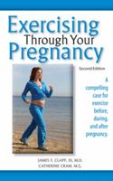Exercising Through Your Pregnancy 1886039593 Book Cover