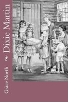 Dixie Martin, The Girl of Woodford's Canon 1503203697 Book Cover