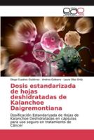 Dosis estandarizada de hojas deshidratadas de Kalanchoe Daigremontiana 6200339783 Book Cover