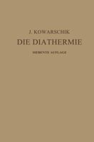 Die Diathermie 3540011250 Book Cover