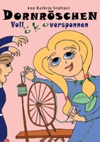 Dornröschen: Voll ökoversponnen 3757862074 Book Cover