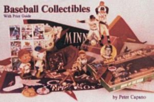 Baseball Collectibles: With Price Guide 0887401600 Book Cover