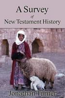 A Survey of New Testament History 1500390836 Book Cover