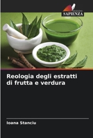 Reologia degli estratti di frutta e verdura (Italian Edition) 6207618548 Book Cover