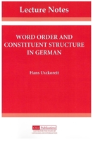 Word Order and Constituent Structure in German 0937073105 Book Cover