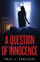 A Question of Innocence 1958000205 Book Cover