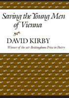 Saving the Young Men of Vienna (Brittingham Prize in Poetry (Series).) 0299112241 Book Cover