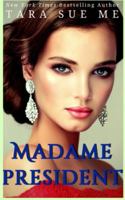 Madame President 1950017222 Book Cover