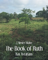The Book of Ruth: Bat Avraham null Book Cover