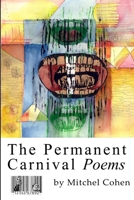 The Permanent Carnival 0557259401 Book Cover