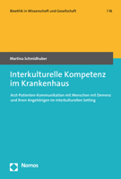 Interkulturelle Kompetenz Im Krankenhaus: Arzt-patienten-kommunikation Mit Menschen Mit Demenz Und Ihren Angehorigen Im Interkulturellen Setting ... Und Gesellschaft, 16) 3848775220 Book Cover