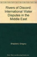 Rivers of Discord: International Water Disputes in the Middle East 1850652147 Book Cover