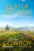 Risky Cowboy: A Mulbury Boys Novel 1638760217 Book Cover