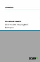 Education in England: Gender Inequalities in Secondary Schools 3640369289 Book Cover