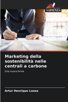 Marketing della sostenibilità nelle centrali a carbone (Italian Edition) 6208052858 Book Cover