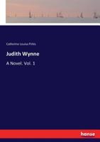 Judith Wynne Vol. I. 3337046649 Book Cover