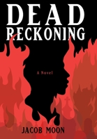 Dead Reckoning 1736164260 Book Cover