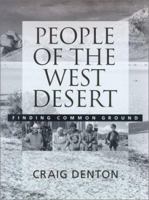 People of the West Desert: Finding Common Ground 0874212626 Book Cover