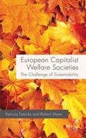 European Capitalist Welfare Societies: The Challenge of Sustainability 0230296904 Book Cover