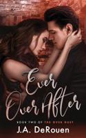 Ever Over After (The Over Duet) 1540667294 Book Cover