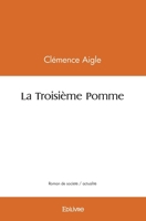 La Troisième Pomme (French Edition) 2414444835 Book Cover