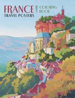 France Travel Posters Coloring Book 0764968874 Book Cover