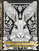 Coloring Book Rabbits & December 9198869736 Book Cover