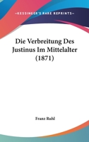 Die Verbreitung Des Justinus Im Mittelalter 3743390647 Book Cover