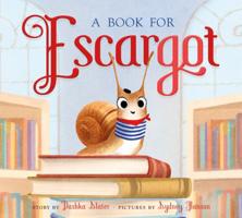 A Book for Escargot 0374312869 Book Cover