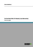 On the Basis Risk of Industry Loss Warranties 3656158134 Book Cover