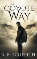 The Coyote Way 0996372644 Book Cover