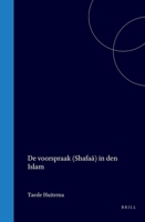 De voorspraak (Shafaa) in den Islam (Dutch Edition) 9004570276 Book Cover