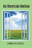 An Uncertain Horizon 1735270814 Book Cover