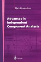 Advances in Independent Component Analysis 1852332638 Book Cover