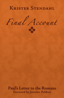 Final Account: Paul's Letter to the Romans 0800629221 Book Cover