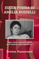 SULLA POESIA DI AMELIA ROSSELLI (TRANSFERENCE Vol. 1) 1471028321 Book Cover