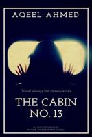 The Cabin No. 13 1387570145 Book Cover