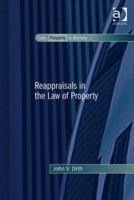 Reappraisals in the Law of Property 113827853X Book Cover