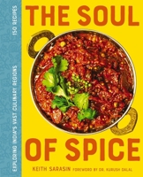 The Soul of Spice: Indian Cuisine and a Chef's Journey 0310160081 Book Cover