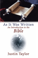 As It Was Written: An Introduction to the Bible 1556355211 Book Cover