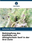 Bekämpfung des Kohlflöhe auf äthiopischem Senf in der Arsi-Zone (German Edition) 6209791360 Book Cover