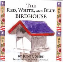 Red, White and Blue Birdhouse 1934919101 Book Cover