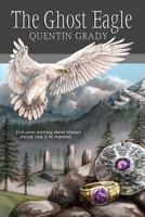 The Ghost Eagle 0989836630 Book Cover