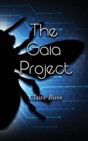 The Gaia Project (The Gaia Collection) 1916162851 Book Cover