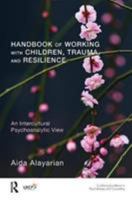 Children, Trauma, Resilience, and Vulnerability: A Psychoanalytic View 1782201939 Book Cover