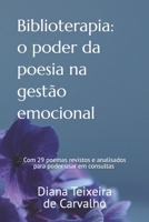 Biblioterapia: O poder da poesia na gestão emocional (Portuguese Edition) B0FJB35MXW Book Cover
