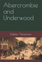 Abercrombie and Underwood 1522086226 Book Cover